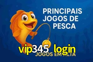 Pesca no vip345 login